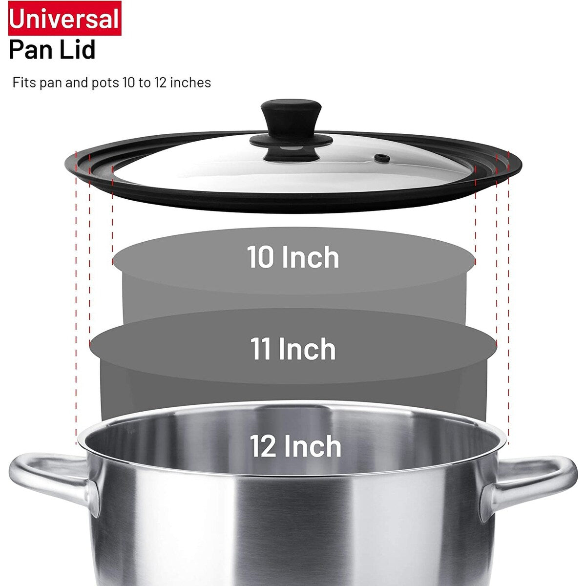 Universal Round Lid for Pans, Pots and Skillets, Rim Fits 10, 11, 12 inch Cookware - 12